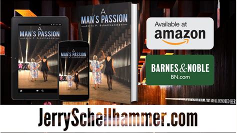 Review Of A Mans Passion Jerry Schellhammer