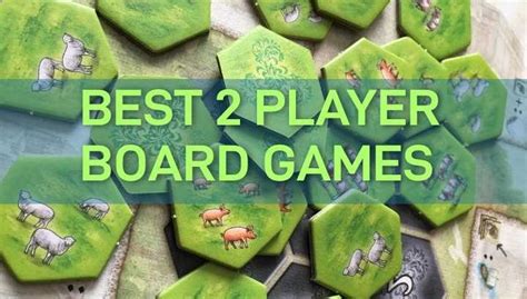 Best 2 Player Board Games For Couples Adults Light And Heavy