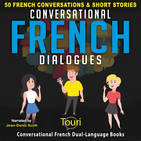 Conversational French Dialogues 50 French Conversations And Short