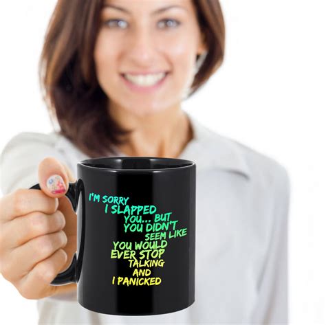 Adult Humor Coffee Mug Funny Coffee Mug For Women Or Men Im Sorr