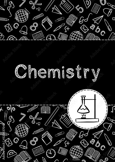 Cover For A School Notebook Or Chemistry Textbook School Pattern In