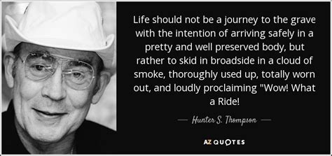 Hunter Thompson Fear And Loathing Quotes Zea Lillis