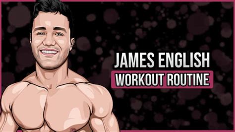 James Englishs Workout Routine And Diet Updated 2023 Jacked Gorilla