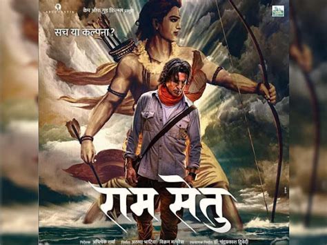 Akshay Kumar Film Ram Setu Announces Diwali 2022 Release