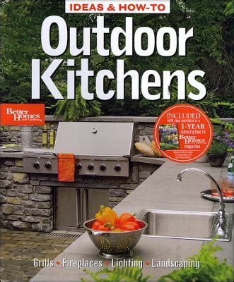 Outdoor Kitchens: A Do-It-Yourself Guide... book by Better Homes and