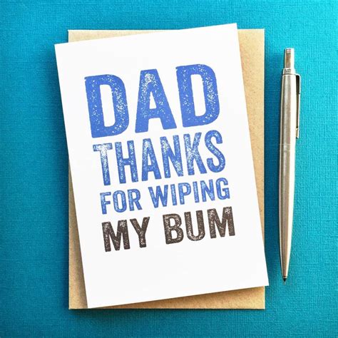 Dad Thanks For Wiping My Bum Greetings Card By Do You Punctuate