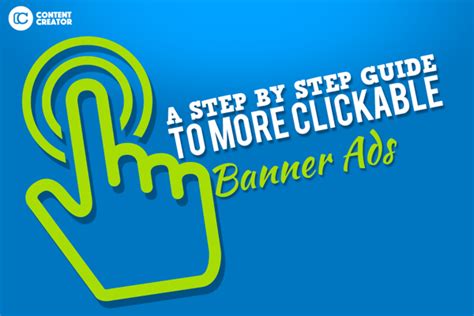 A Step By Step Guide To More Clickable Banner Ads Laptrinhx