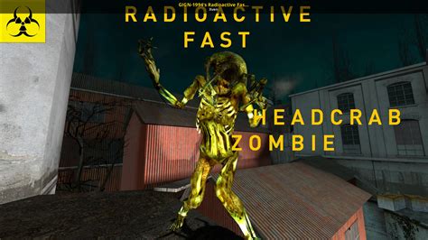 Gign 1994s Radioactive Fast Headcrab Zombie Half Life 2 Mods
