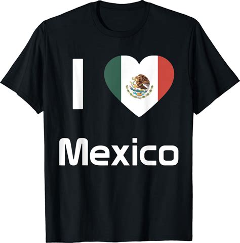 I Love Mexico T Shirt Tee Tees T Shirt Tshirt Clothing Shoes And Jewelry