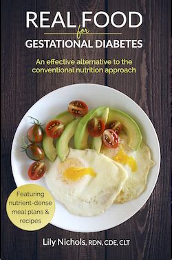 Maybe you would like to learn more about one of these? Real Food For Gestational Diabetes by Lily Nichols | Book ...