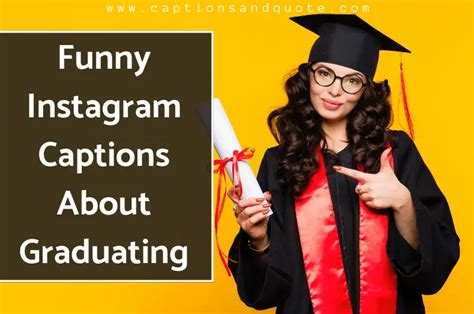 Funny Instagram Captions About Graduating