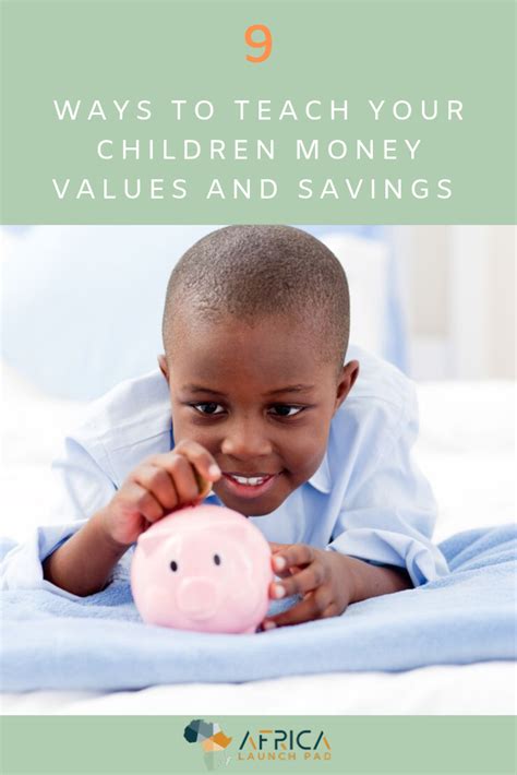 9 Ways To Teach Your Children Money Values And Savings Kids Money