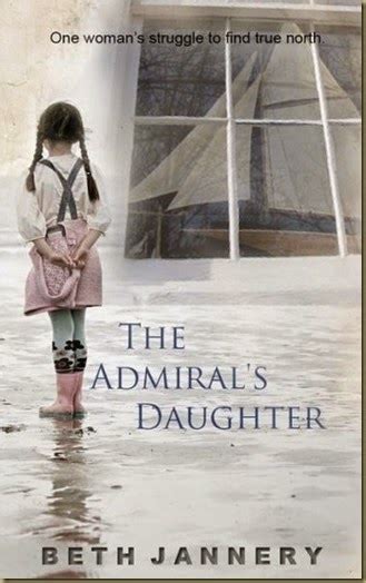 Thoughts In Progress Learning About The Admirals Daughter From Beth