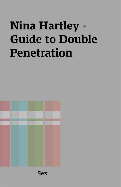 Nina Hartley Guide To Double Penetration Shareknowledge Central
