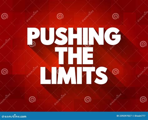 Pushing The Limits Text Quote Concept Background Stock Illustration