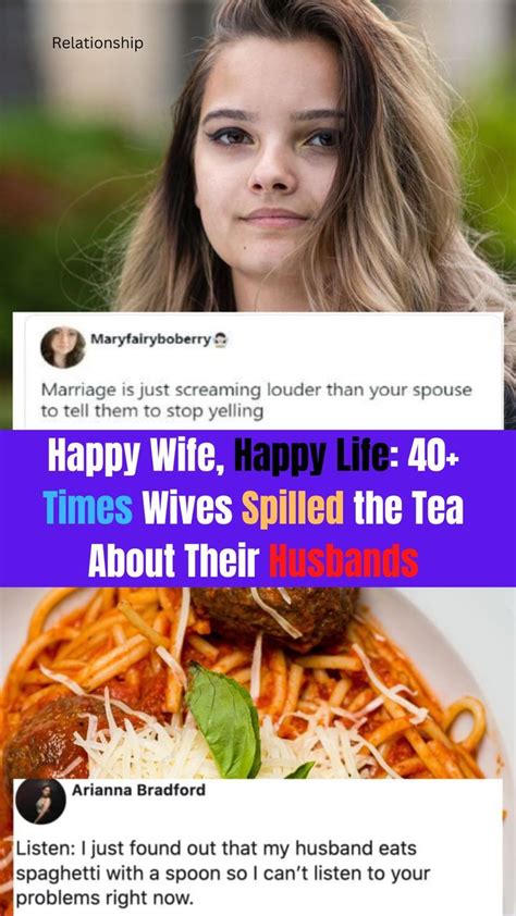 Happy Wife Happy Life 40 Times Wives Spilled The Tea Abo Happy Wife Happy Life