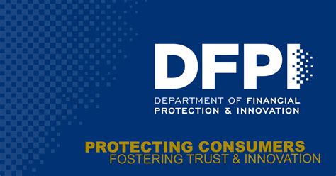 About The Department Of Financial Protection And Innovation