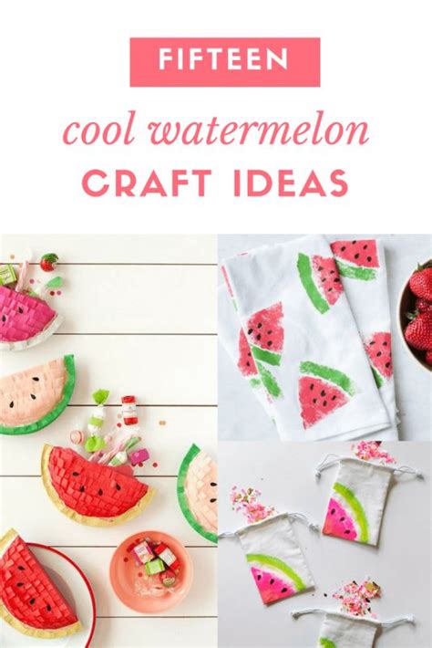 Fifteen Cool Watermelon Craft Ideas Watermelon Crafts Diy Crafts For