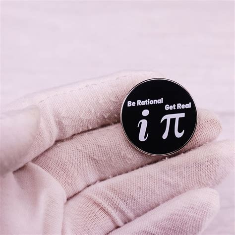 Math Humor Joke Be Rational Get Real Enamel Pin Distinct Pins