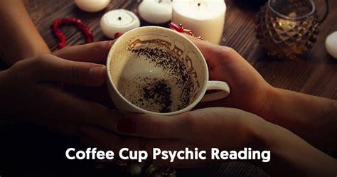 The Art Of Psychic Coffee Reading Mysticsense