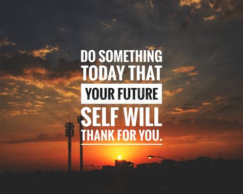 Motivational Quote On Sunset Background Do Something Today That Your