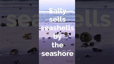 Summer English Tongue Twisters Sally Sells Seashells By The Seashore Shorts Youtube