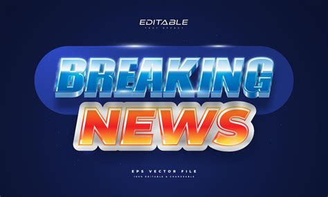 Premium Vector Cool Breaking News Text Style With 3d Effect Editable