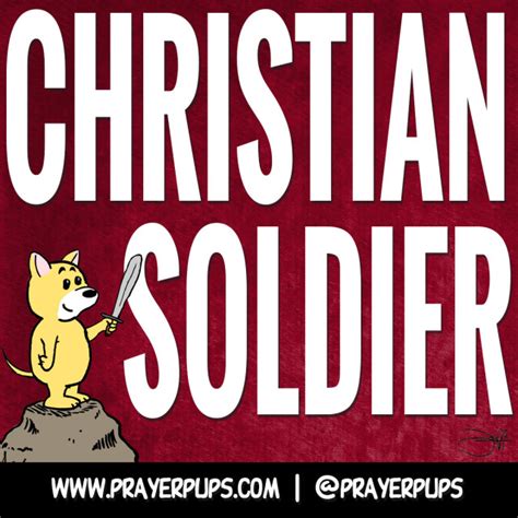 Onward Christian Soldiers Christian Cartoons From Prayer Pups