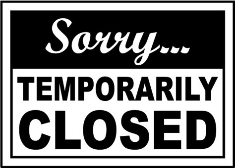 Sorry Temporarily Closed Sign Get 10 Off Now