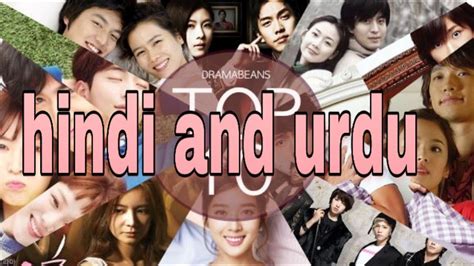 Top 10 New Most Popular Korean Drama Hindi And Urdu Dubbed Youtube