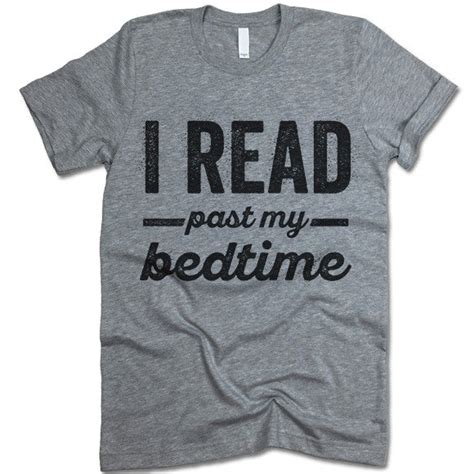 I Read Past My Bedtime T Shirt Ted Shirts