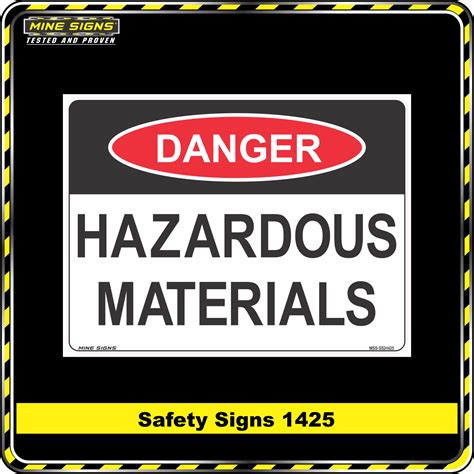 Danger Hazardous Materials Safety Sign 1425 Mine Signs