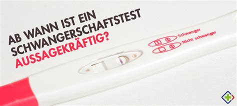 Klare ergebnisse in wenigen minuten: Ab wann ist ein Schwangerschaftstest aussagekräftig ...