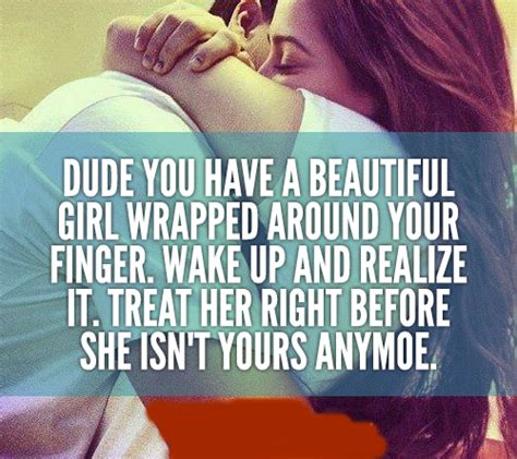 Treat A Girl Quotes Quotesgram