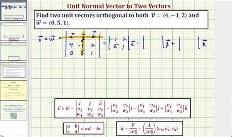 Ex Find Two Unit Vectors Orthogonal To Two Given Vectors Youtube