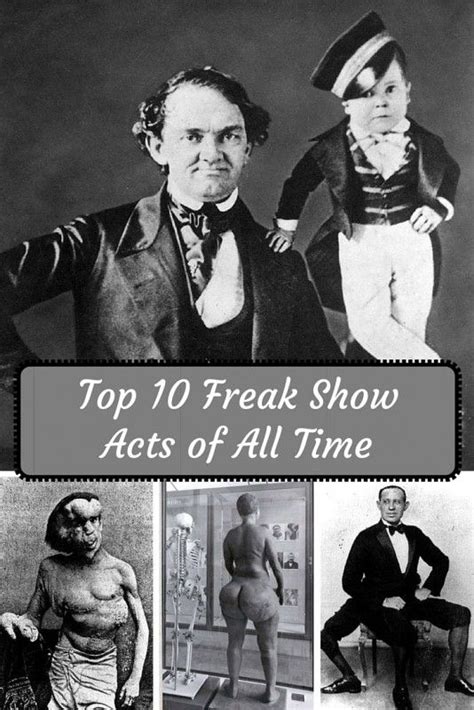 Top 10 Freak Show Acts Of All Time Toptenz Net 2023