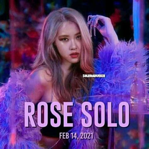 Rose Solo Song At 21 January 2021 Blackpink Rose Korean Girl Band