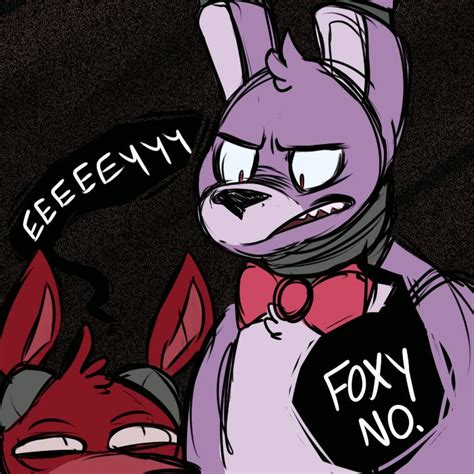 Open Rp Bonnie Foxy No Foxy Eeeeeeeyyy Does Eyebrows And Looks At Bonnie Some One Be