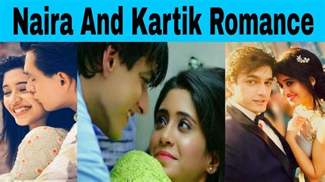 Naira And Kartik Romance Drama Serial Ye Rishta Kya Kehlata Hy Youtube