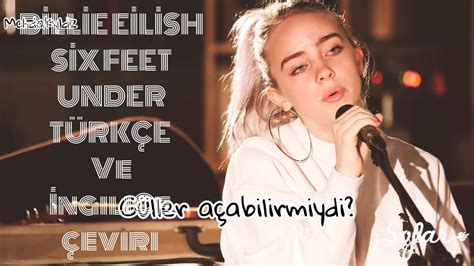 Mükemmel Canlı Performans Billie Eilish Six Feet Under Türkçe İngilizce Altyazılı Youtube