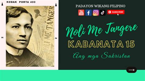 Noli Me Tangere Kabanata 15 Ang Mga Sakristan Padayon Wikang Filipino