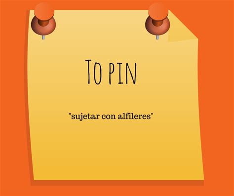 To Pin In Spanish Spanish Connection