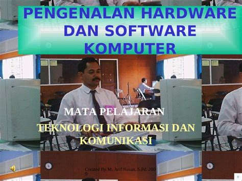 Ppt Pengenalan Hardware Dan Software Dokumen Tips