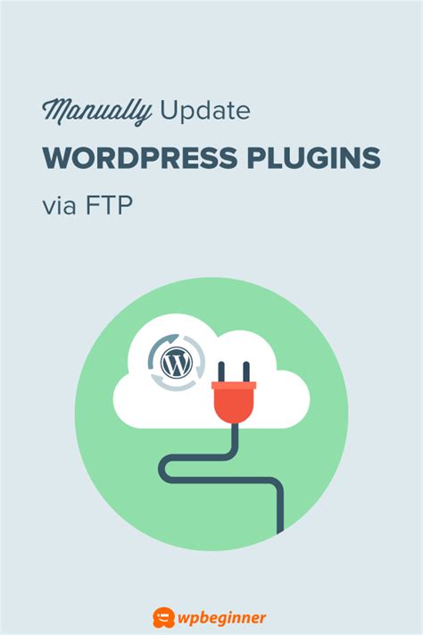 Manually update wordpress using ftp. How to Manually Update WordPress Plugins via FTP