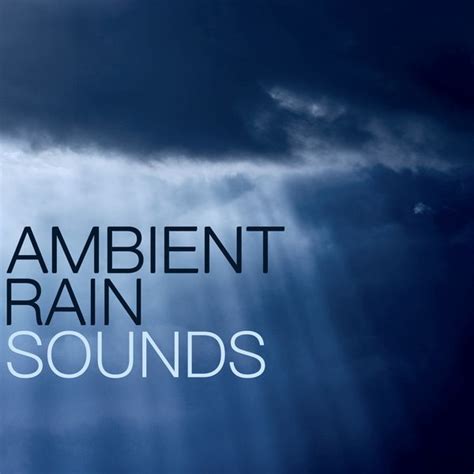 Ambient Rain Sounds Ambience Music For Meditation Relaxation Massage Yoga Tai Chi Reiki