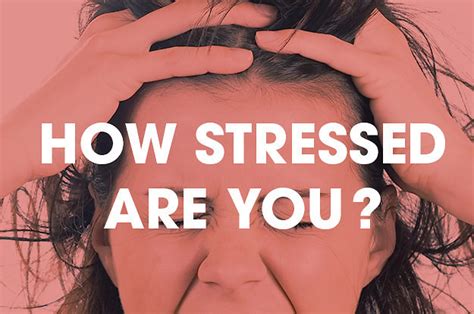 How Stressed Are You