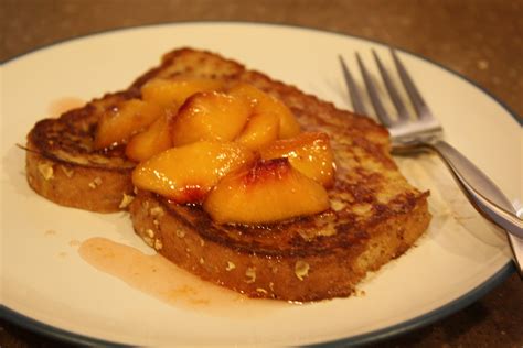 French Toast With Fresh Peach Topping Peach Toppings Cooking And