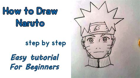 Use a long curved line for the front of the face. How to draw NARUTO for beginners step by step - YouTube
