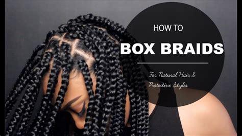 How to braid your own hair with extensions for beginners. How To| Box Braids Protective Style - YouTube