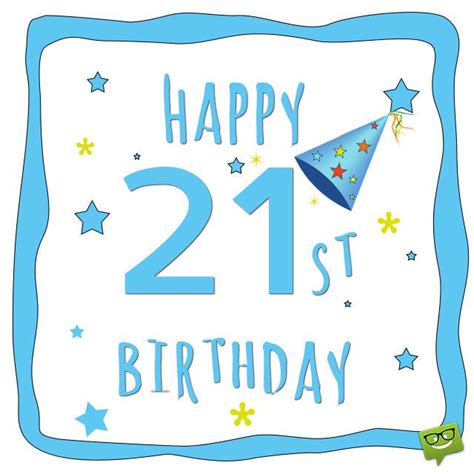Birthday Wishes For 21st Birthday